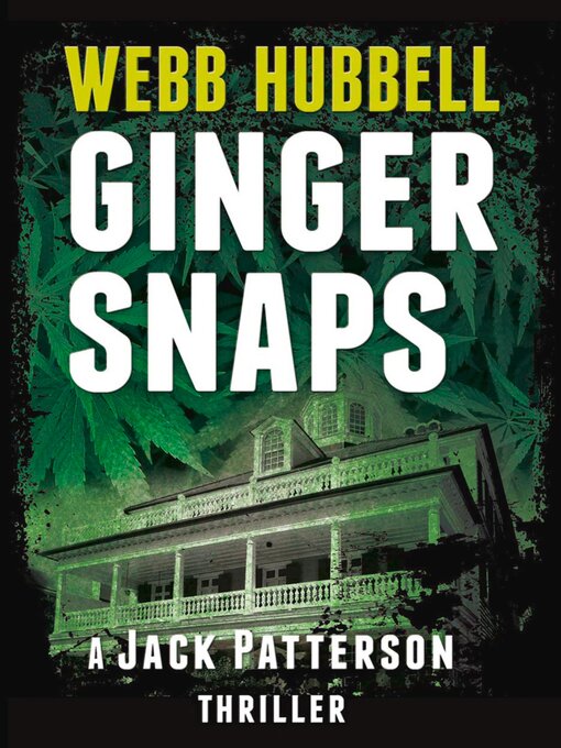 Title details for Ginger Snaps by Webb Hubbell - Available